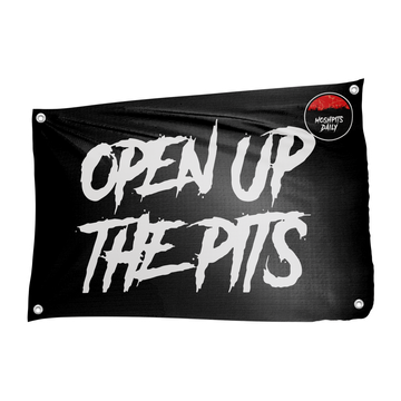 Open Up The Pits Flag